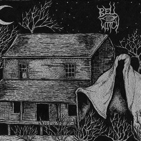 Anxiously longing for the Bell witch